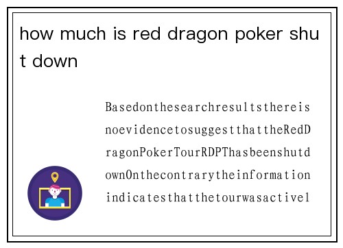 how much is red dragon poker shut down